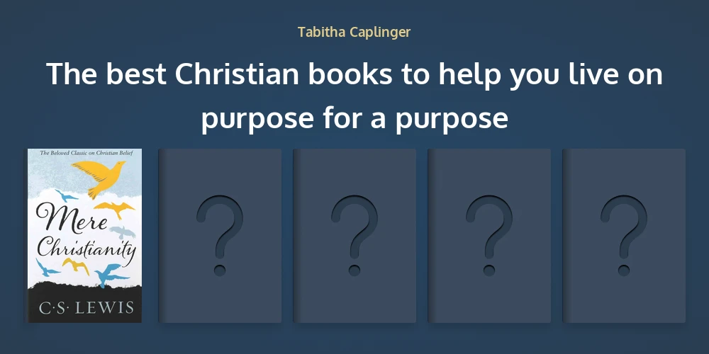 Tabitha Caplinger's favorite Christian books to help you live on ...