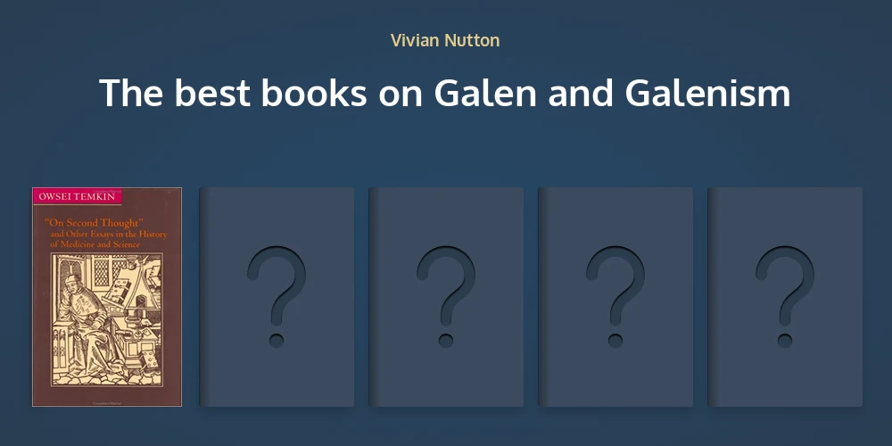 The best books on Galen and Galenism