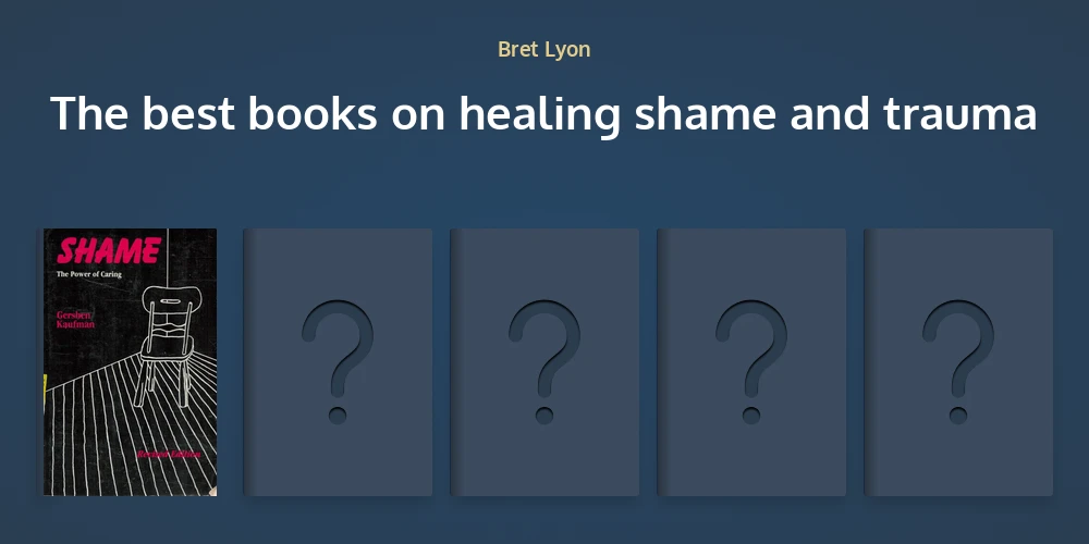 The best books on healing shame and trauma