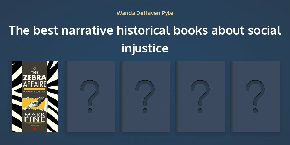 The best narrative historical books about social injustice