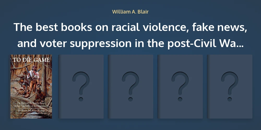 The best books on racial violence in the post-Civil War South