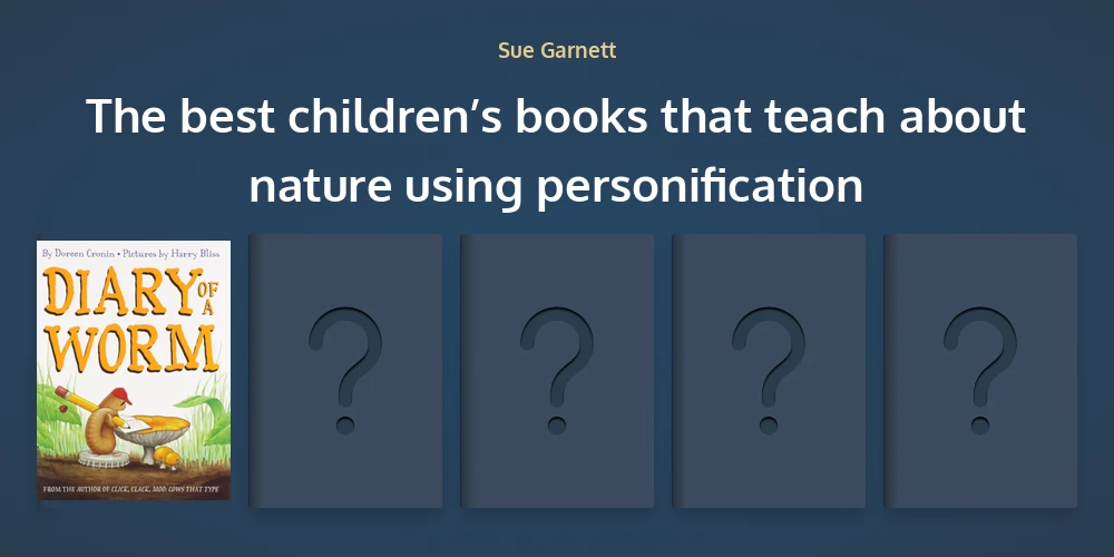 The best children’s books on nature using personification