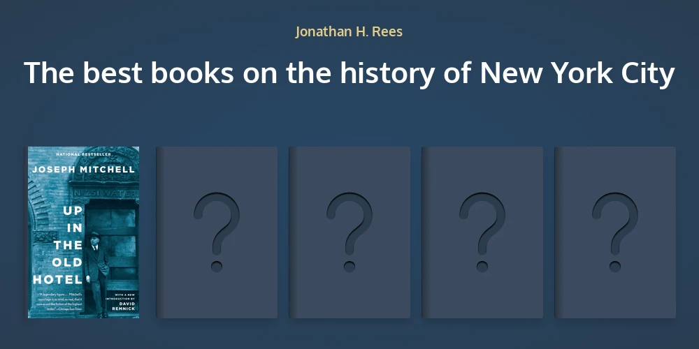 The best books on the history of New York City